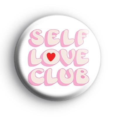 Self Love Club Pink and White Badge