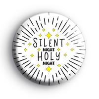 Silent Night Holy Night Festive Badge