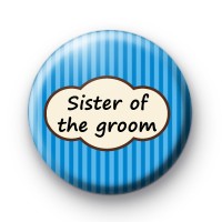 Sister of the groom blue striped badge