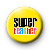 Super Teacher Yellow Badge