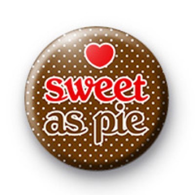 Sweet as Pie Badges medium