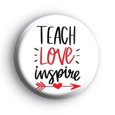 Teach Love Inspire Badge
