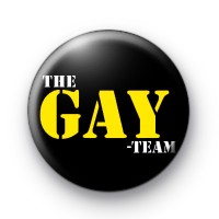 The GAY Team Button Badges
