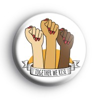 Together We Rise Womens Rights Badge