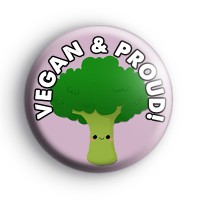 Vegan and Proud Broccoli Badge