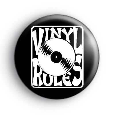 Vinyl Rules Badge : Kool Badges