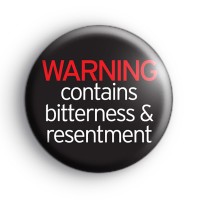 Bitterness and Resentment Badge