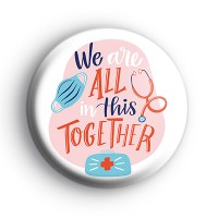 We are all in this together badge