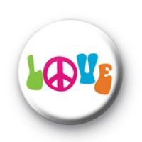 Bright Love Peace Badge