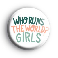 Who Runs The World Badge thumbnail