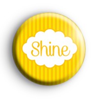 Yellow Shine Pin Button Badge