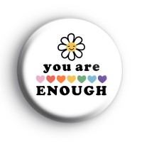 You Are Enough Badge